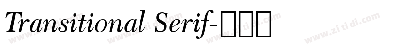 Transitional Serif字体转换 Transitional Serif字体转换
